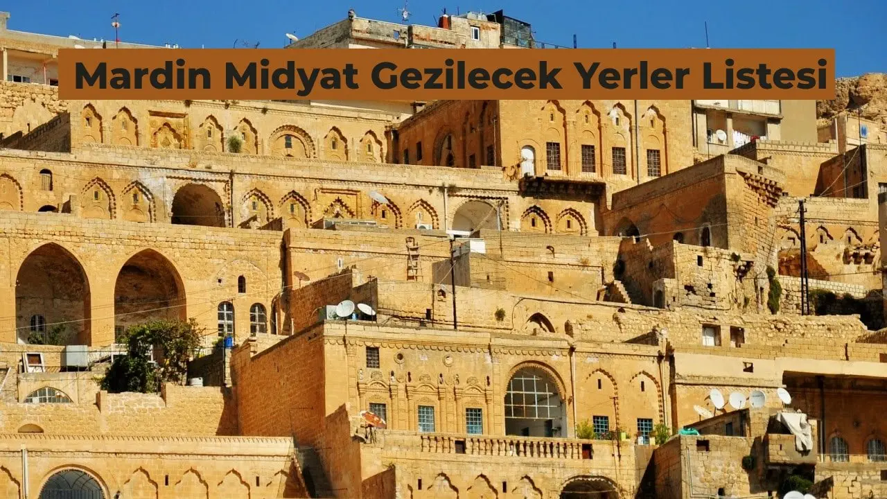 mardin-midyat-gezilecek-yerler